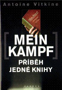 Mein Kampf Příběh jedné knihy