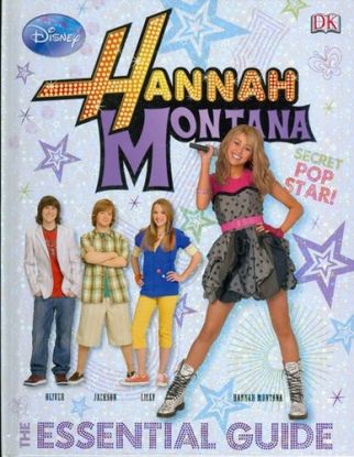 Hannah Montana The Essential Guide