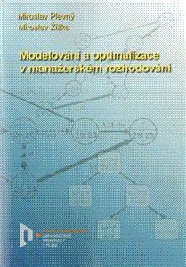 Modelování a optimalizace v manažerském rozhodování