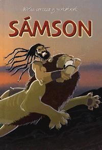Biblia sorozat gyerekeknek: Sámson