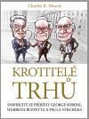 Krotitelé trhů