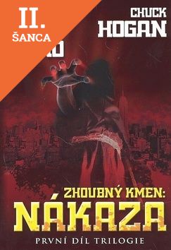 Lacná kniha Zhoubný kmen: Nákaza
