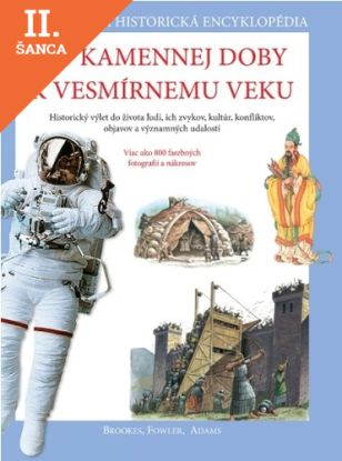 Lacná kniha Od kamennej doby k vesmírnemu veku
