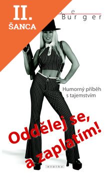 Lacná kniha Oddělej se, a zaplatím!