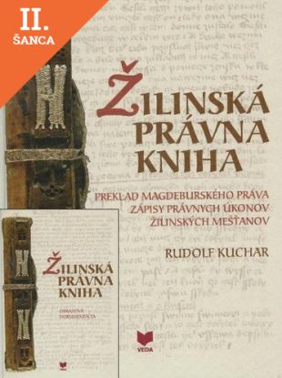 Lacná kniha Žilinská právna kniha + Obrazová dokumentácia