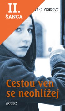 Lacná kniha Cestou ven se neohlížej