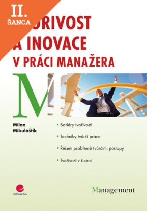 Lacná kniha Tvořivost a inovace v práci manažera