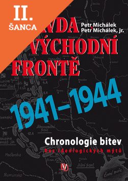 Lacná kniha Pravda o východní frontě 1941 - 1944