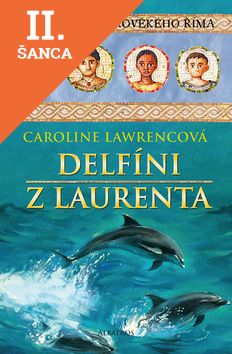 Lacná kniha Delfíni z Laurenta