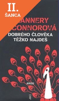 Lacná kniha Dobrého člověka těžko najdeš