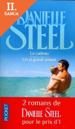 Lacná kniha Le cadeau/Un si grand amour