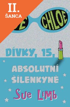 Lacná kniha Dívky, 15. Absolutní šílenkyně