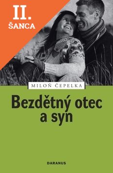 Lacná kniha Bezdětný otec a syn