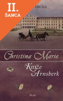 Lacná kniha Christina Marie Kníže Arnsberk