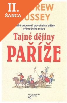 Lacná kniha Tajné dějiny Paříže
