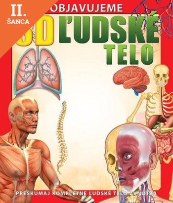 Lacná kniha Objavujeme 3D ľudské telo a kostru