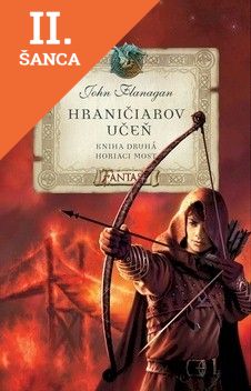 Lacná kniha Hraničiarov učeň - Horiaci most - kniha druhá