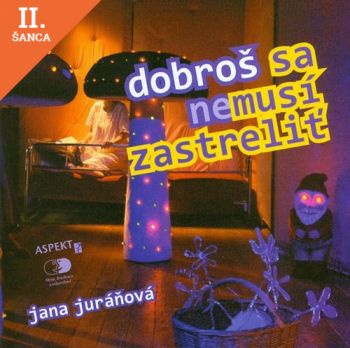 Lacná kniha Dobroš sa nemusí zastreliť