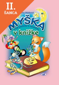 Lacná kniha Myška v knižke a iné básničky a rapotačky