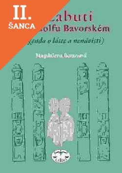 Lacná kniha O Labuti a Ruodolfu Bavorském
