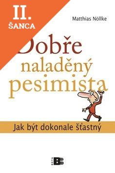 Lacná kniha Dobře naladěný pesimista