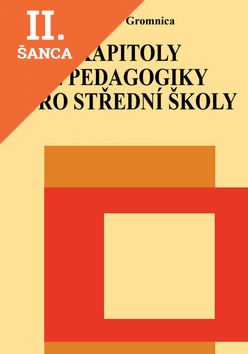 Lacná kniha Kapitoly z pedagogiky pro střední školy