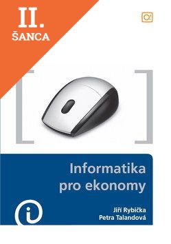 Lacná kniha Informatika pro ekonomy