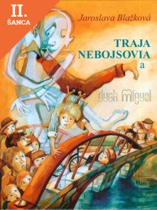 Lacná kniha Traja nebojsovia a duch Miguel
