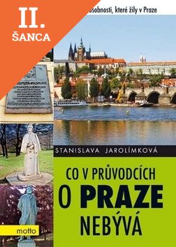 Lacná kniha Co v průvodcích o Praze nebývá