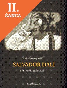 Lacná kniha Československý malíř Salvador Dalí a jeho vliv na české umění