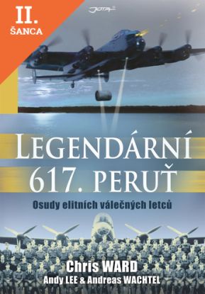 Lacná kniha Legendární 617. peruť