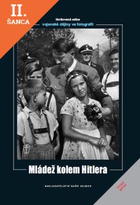 Lacná kniha Mládež kolem Hitlera