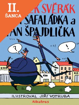 Lacná kniha Pán Safaládka a pán Špajdlička