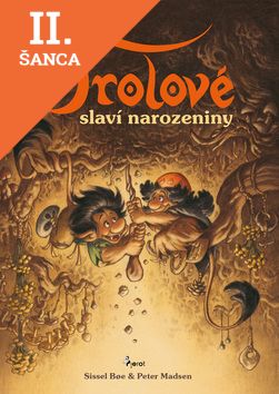 Lacná kniha Trolové slaví narozeniny