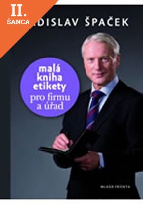 Lacná kniha Malá kniha etikety – pro firmu a úřad