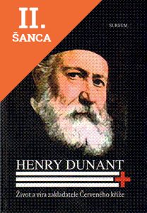 Lacná kniha Henry Dunant. Život a víra zakladatele Červeného kříže