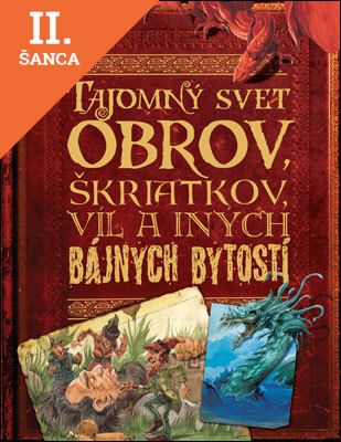 Lacná kniha Tajomný svet obrov, škriatkov, víl a iných bájnych bytostí