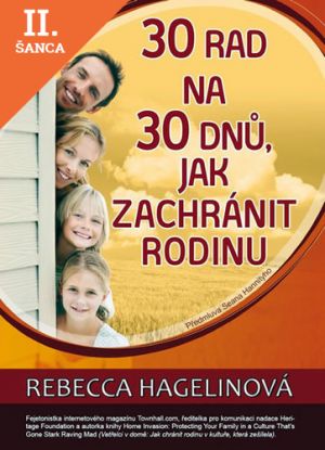 Lacná kniha 30 rad na 30 dnů, jak zachránit rodinu
