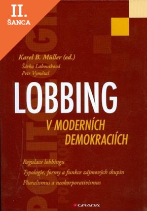 Lacná kniha Lobbing v moderních demokraciích