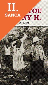 Lacná kniha Necestou slečny H. a dnešní Afrikou