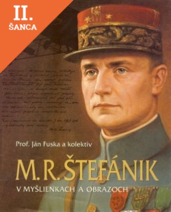 Lacná kniha M.R.Štefánik v myšlienkach a obrazoch