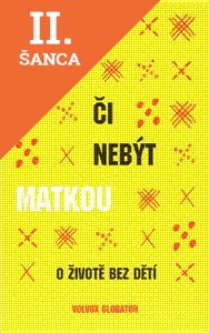 Lacná kniha Být či nebýt matkou