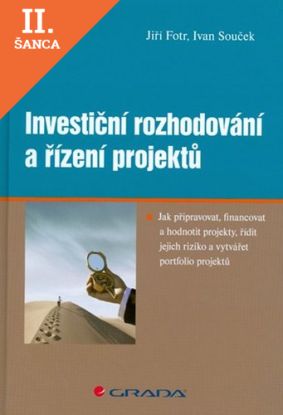 Lacná kniha Investiční rozhodování a řízení projektů