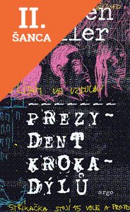 Lacná kniha Prezydent krokadýlů