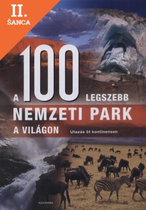 Lacná kniha A 100 legszebb nemzeti park a világon