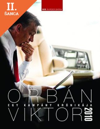 Lacná kniha Egy kampány krónikája - Orbán Viktor 2010