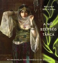 A női szépség tánca (DVD melléklettel)