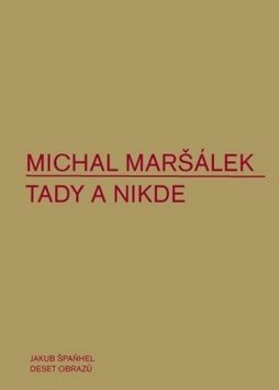 Tady a nikde