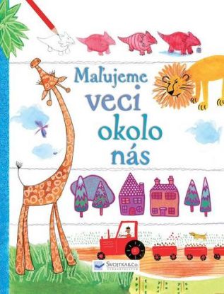 Maľujeme veci okolo nás