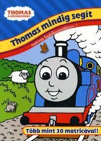 Thomas a gőzmozdony: Thomas mindig segít